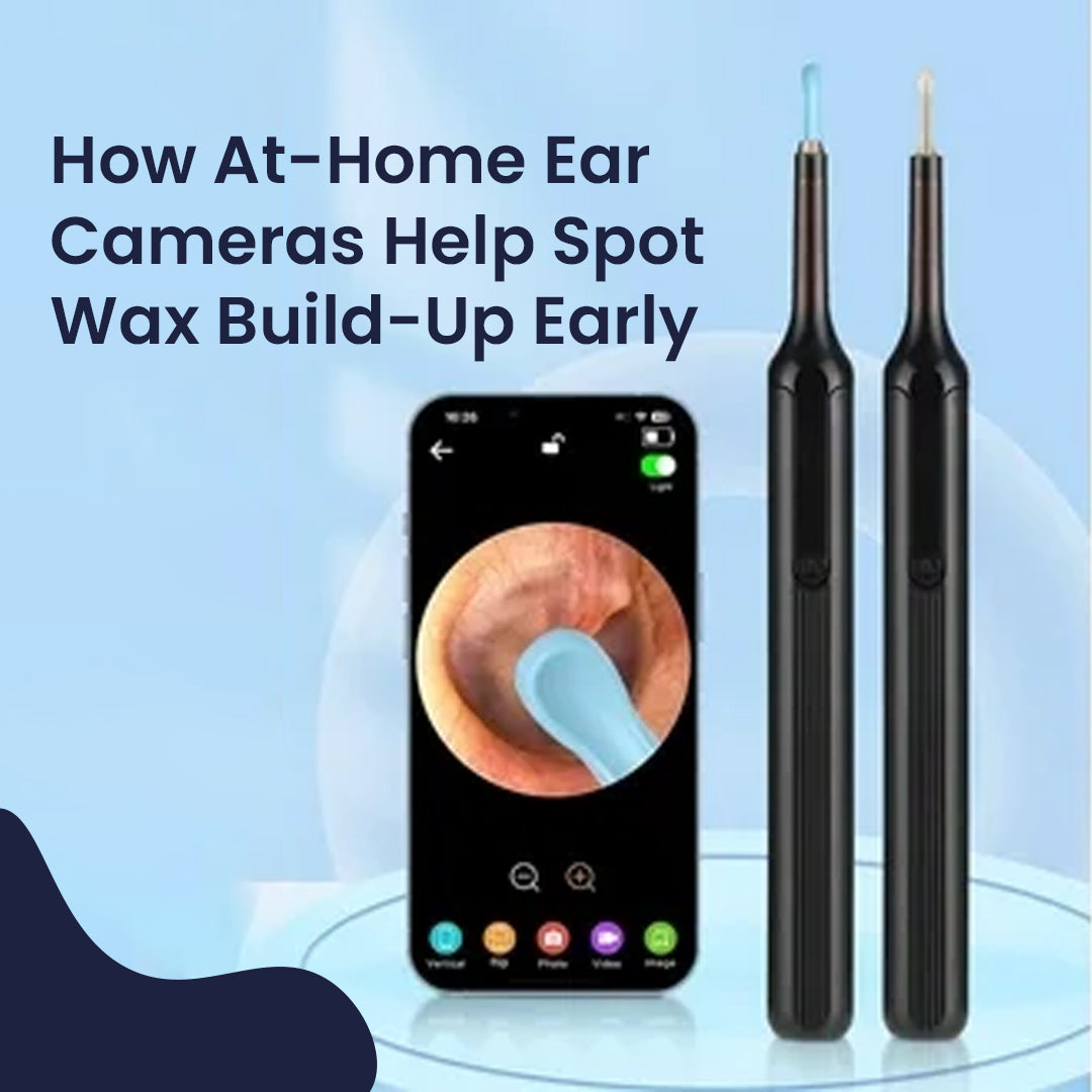 How At Home Ear Cameras Help Spot Wax Build Up Early
