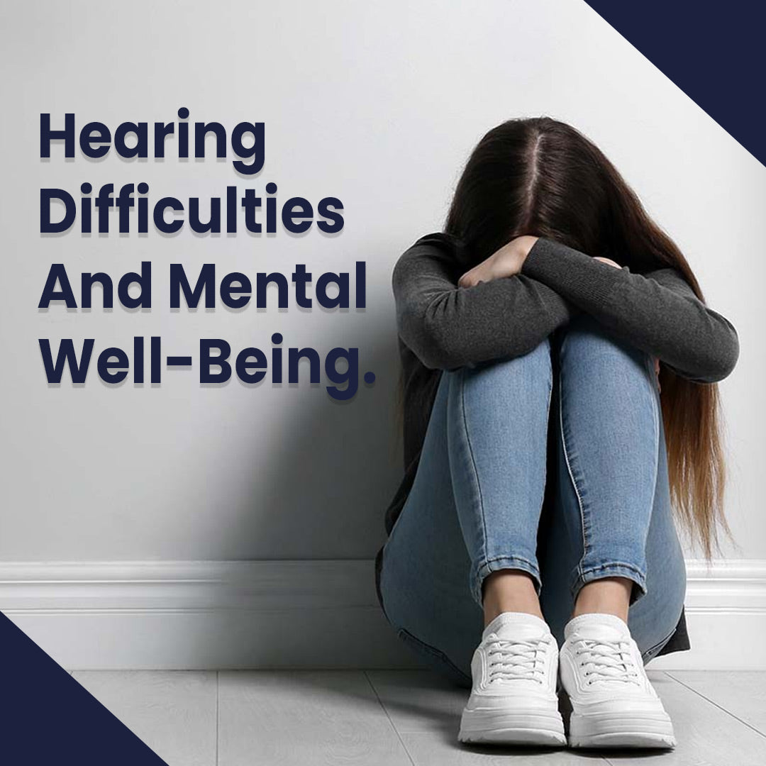 Hearing Difficulties and Mental Well-Being: The Deep Emotional Impact of Hearing Loss
